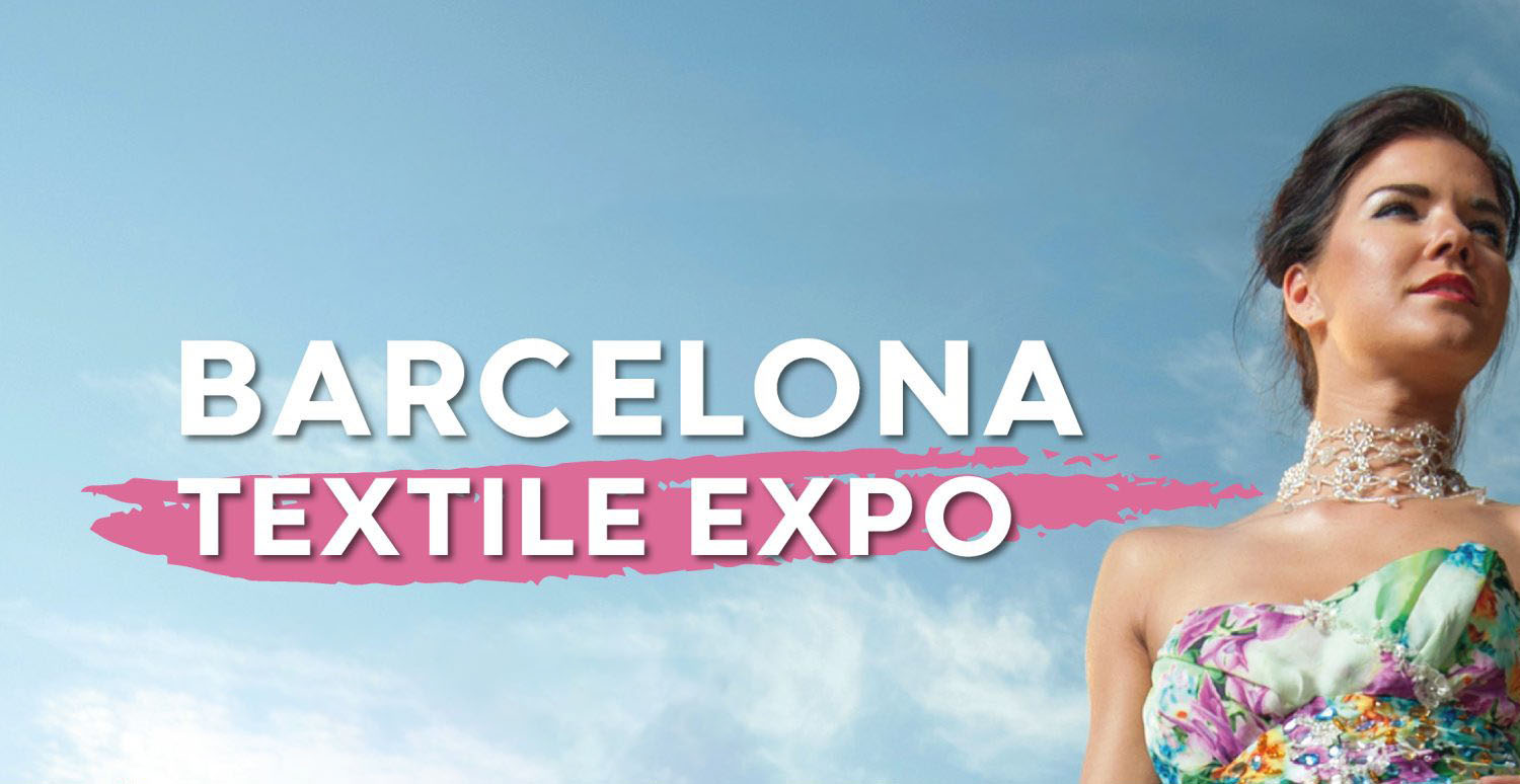 2026年10月西班牙巴塞罗那国际纺织面辅料、服装展 Textile Expo Barcelona